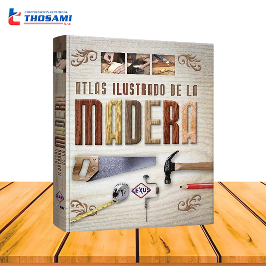 Atlas Ilustrado de la Madera