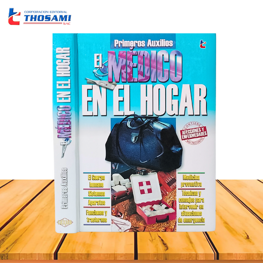 Primeros Auxilios: El Médico en el Hogar