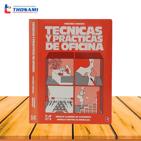 Técnicas y Prácticas de Oficina: segunda edición