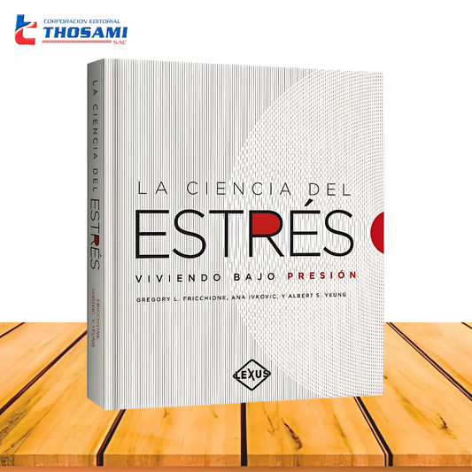 La Ciencia del Estrés, Viviendo Bajo Presión