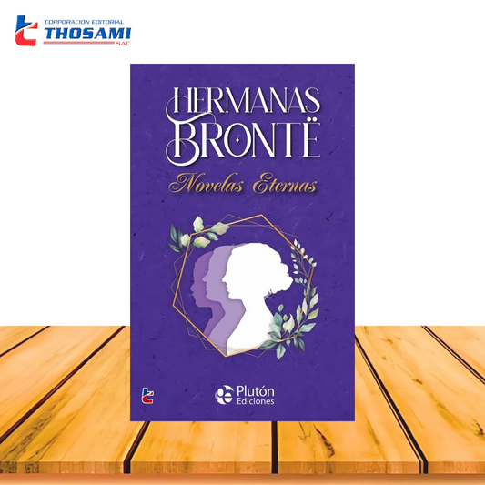 Hermanas Brontë Novelas Eternas