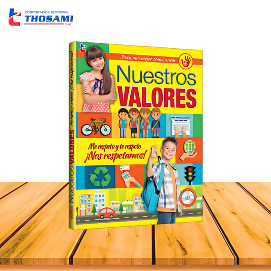 Nuestros valores - Me respeto y te respeto ¡Nos respetamos!
