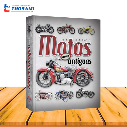 Atlas Ilustrado de Motos Muy Antiguas