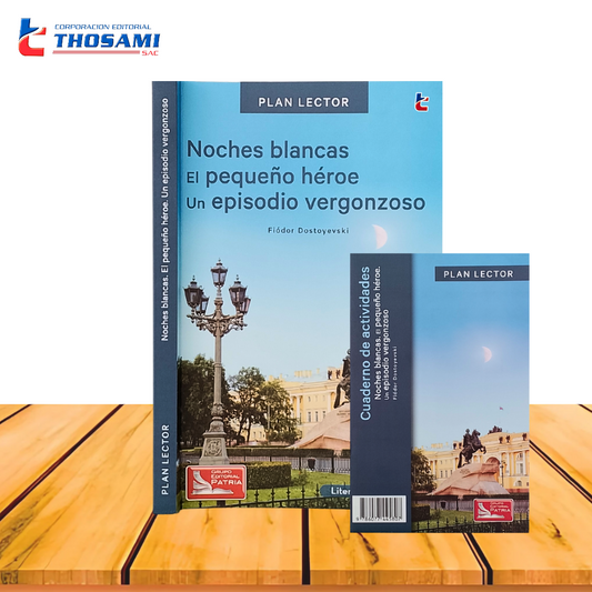 Noches Blancas. El pequeño Héroe. Un episodio Vergonzoso