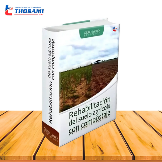 Rehabilitación del Suelo Agrícola con compostaje