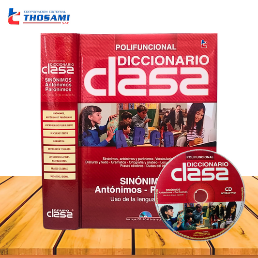 Diccionario Clasa: Sinónimos, Antónimos Y Parónimos