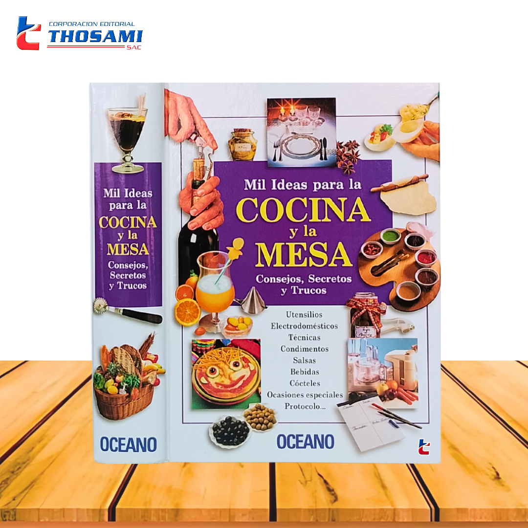 Mil Ideas para la Cocina y la Mesa