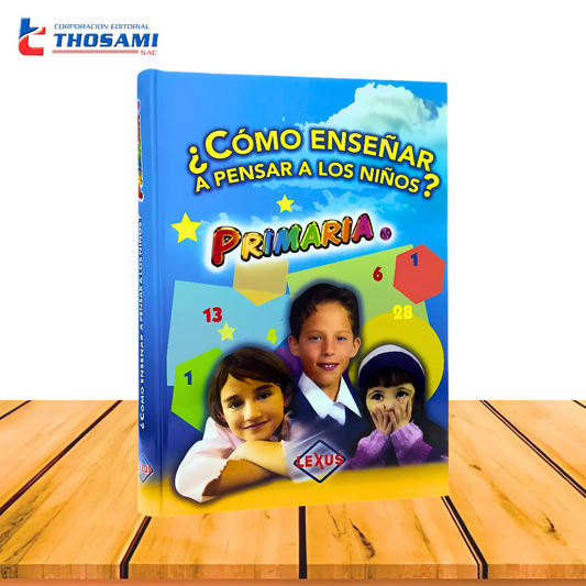 ¿Como Enseñar a Pensar a los Niños? Primaria
