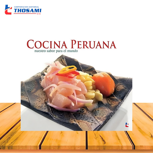 Cocina peruana, Nuestro sabor para el mundo