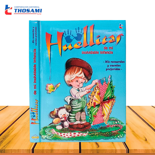 Huellitas De Mi Inolvidable Infancia