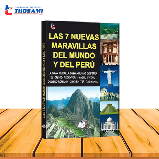 Las 7 Maravillas del Perú y del Mundo