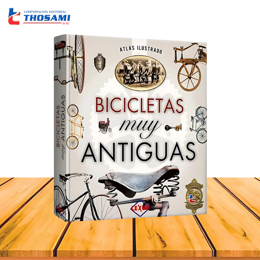 Atlas Ilustrado Bicicletas Muy Antiguas