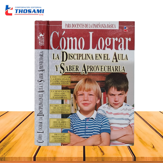Como lograr la Disciplina en el Aula y Saber Aprovecharla