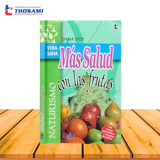 Más Salud con las Frutas