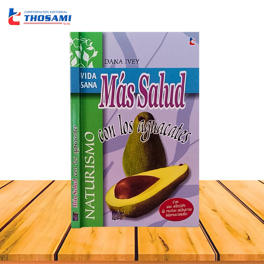 Más Salud con los Aguacates