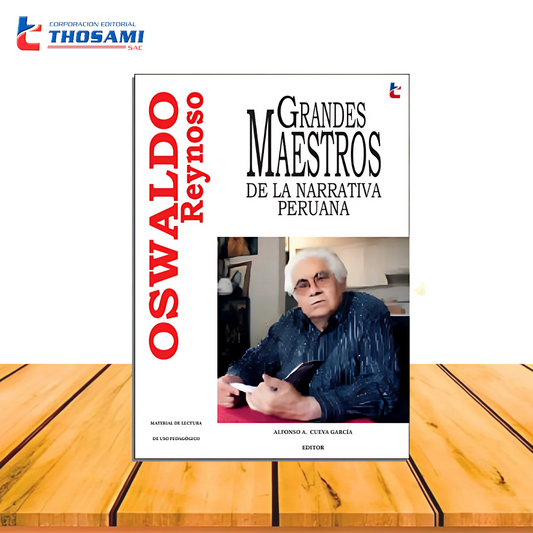 Grandes Maestros de la Narrativa Peruana - Oswaldo Reynoso