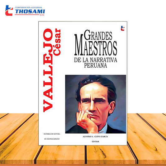Grandes Maestros de la Narrativa Peruana - César Vallejo