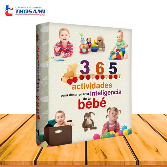 365 Actividades para Desarrollar la Inteligencia de tu Bebé