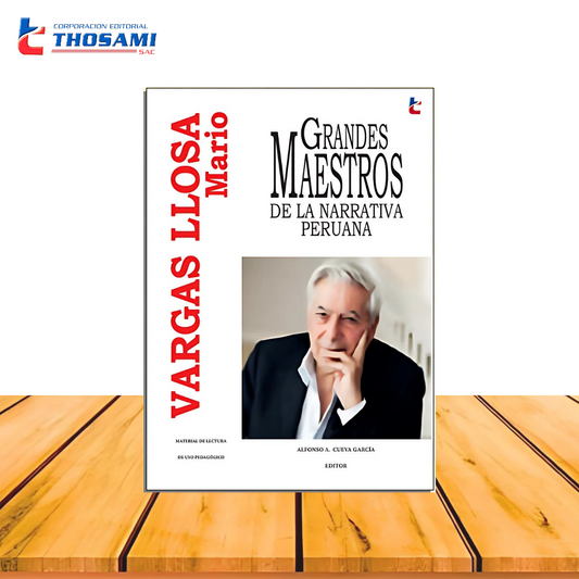 Grandes Maestros de la Narrativa Peruana -Mario Vargas Llosa