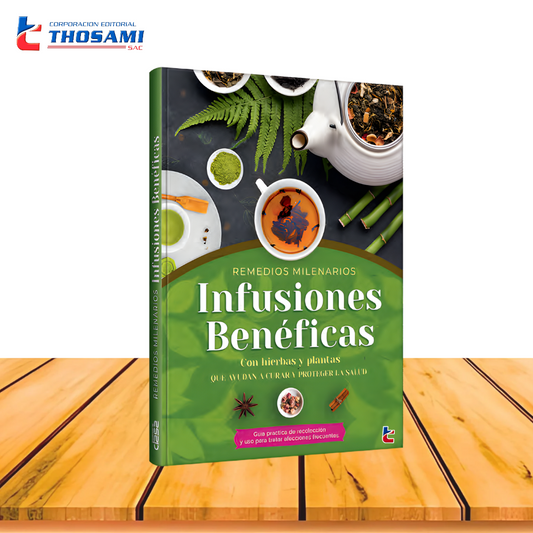 Remedios milenarios - Infusiones Benéficas