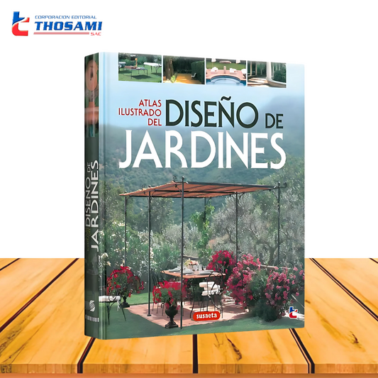 Atlas Ilustrado del Diseño de los Jardines