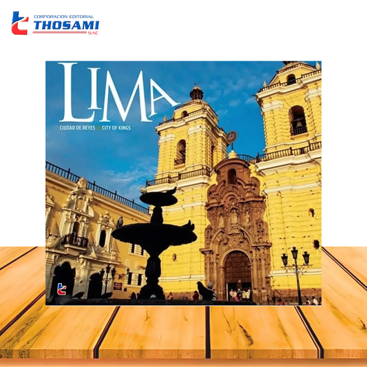 Lima Ciudad de Reyes / City of kings