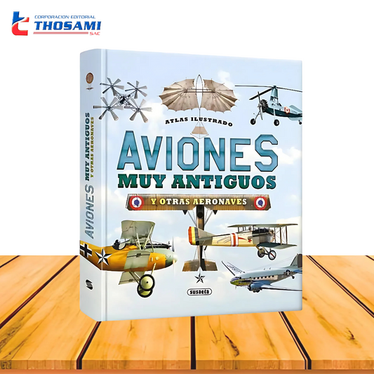 Atlas Ilustrado de Aviones muy Antiguos