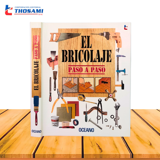 El Bricolaje Paso a Paso