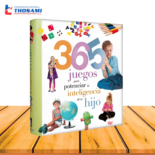 365 Juegos para Potenciar la Inteligencia de tu Hijo