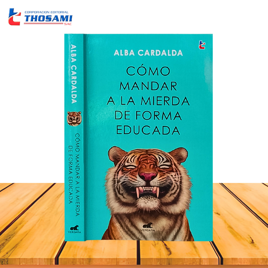 Cómo Mandar a la Mierda de Forma Educadora