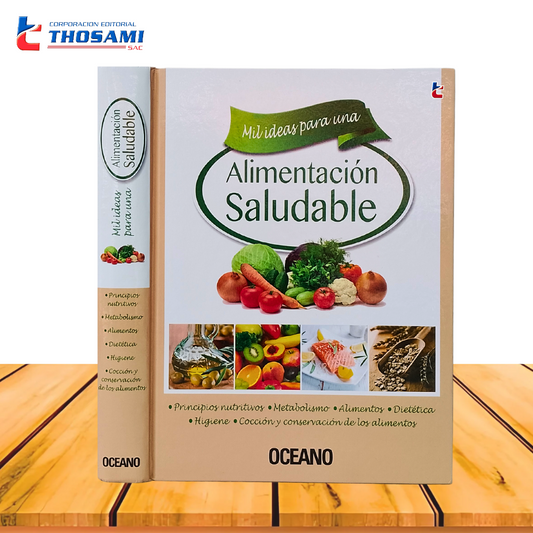 Mil Ideas Para Una Alimentación Saludable