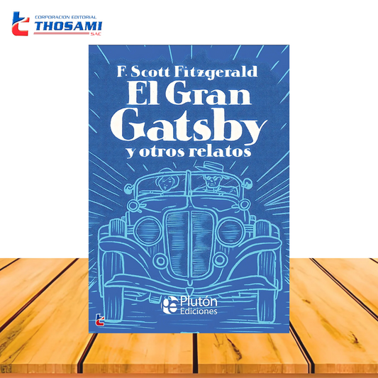 El Gran Gatsby y otros relatos