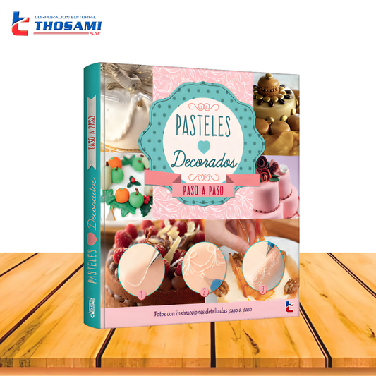 Pasteles decorados paso a paso