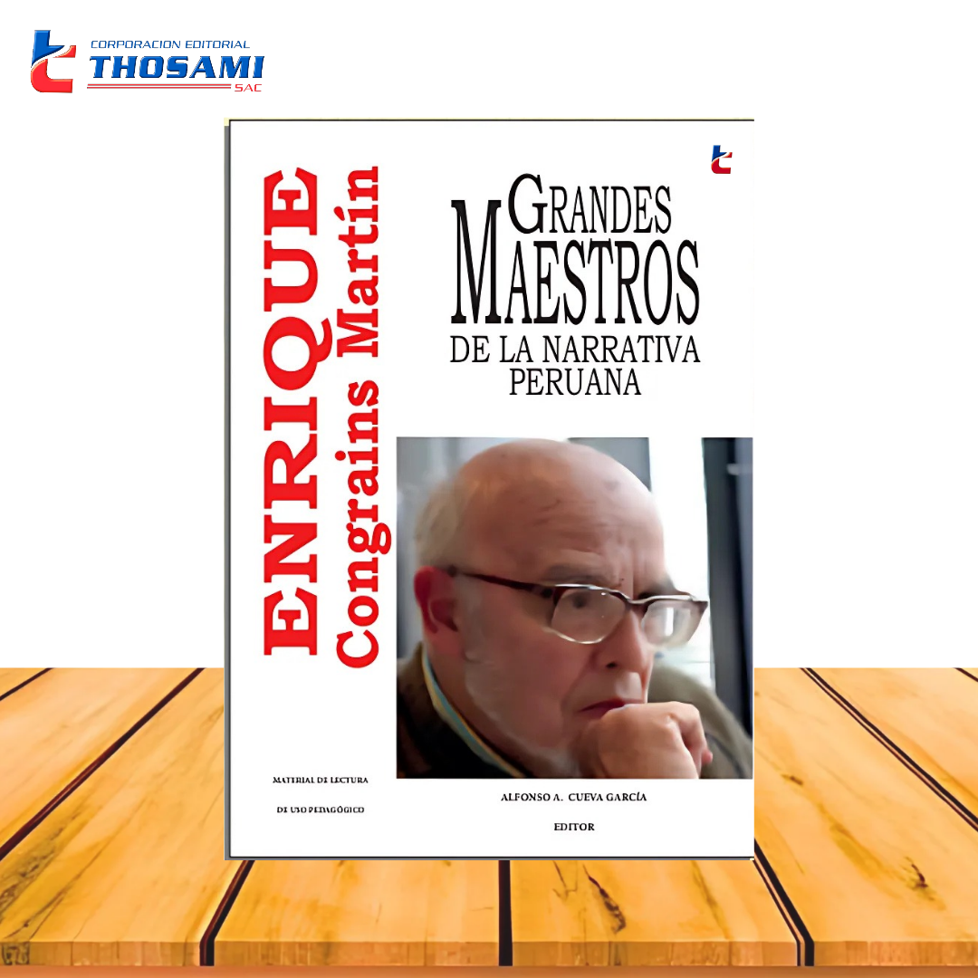Grandes Maestros de la Narrativa Peruana - Enrique Congrianis Martín