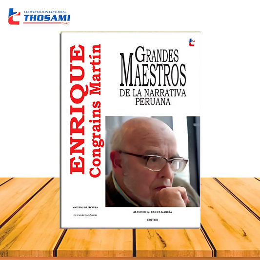 Grandes Maestros de la Narrativa Peruana - Enrique Congrianis Martín