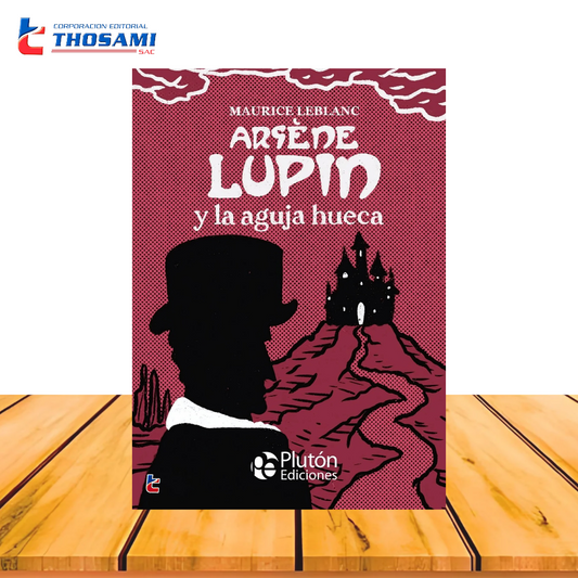 Arsène Lupin y la aguja hueca