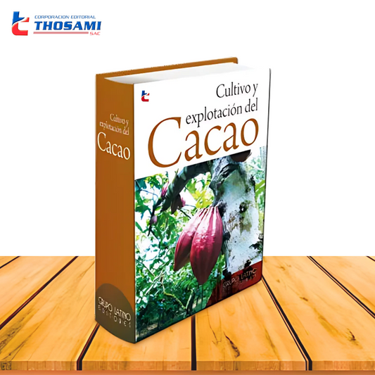 Cultivo y Explotación del Cacao
