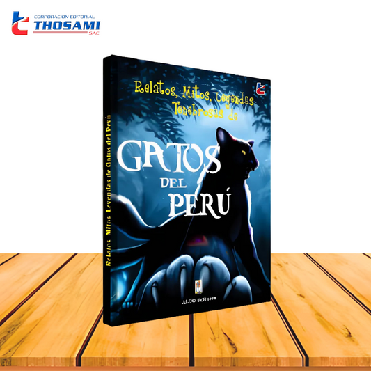 Relatos, Mitos, Leyendas Tenebrosas de Gatos del Perú