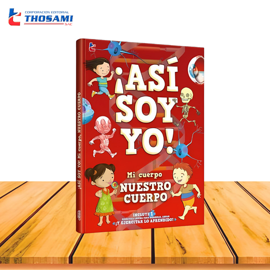 ¡Así soy yo! Mi cuerpo, nuestro cuerpo