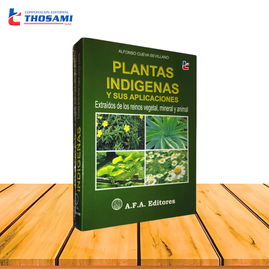 Plantas Indígenas y sus Aplicaciones
