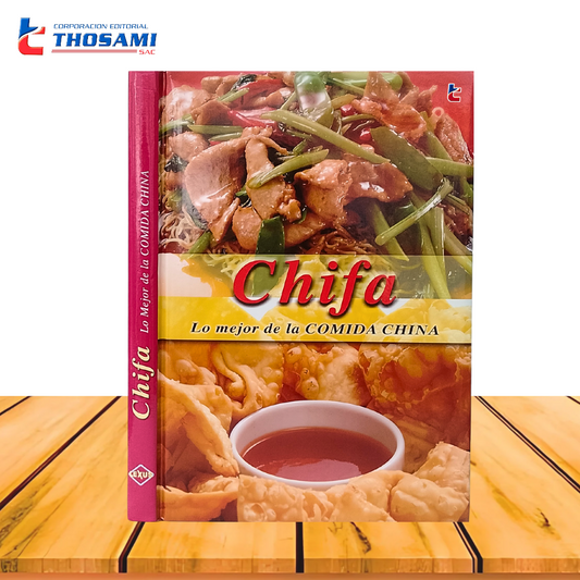 Chifa, lo Mejor de la Comida China