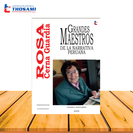 Grandes Maestros de la Narrativa Peruana - Rosa Cerna Guardia