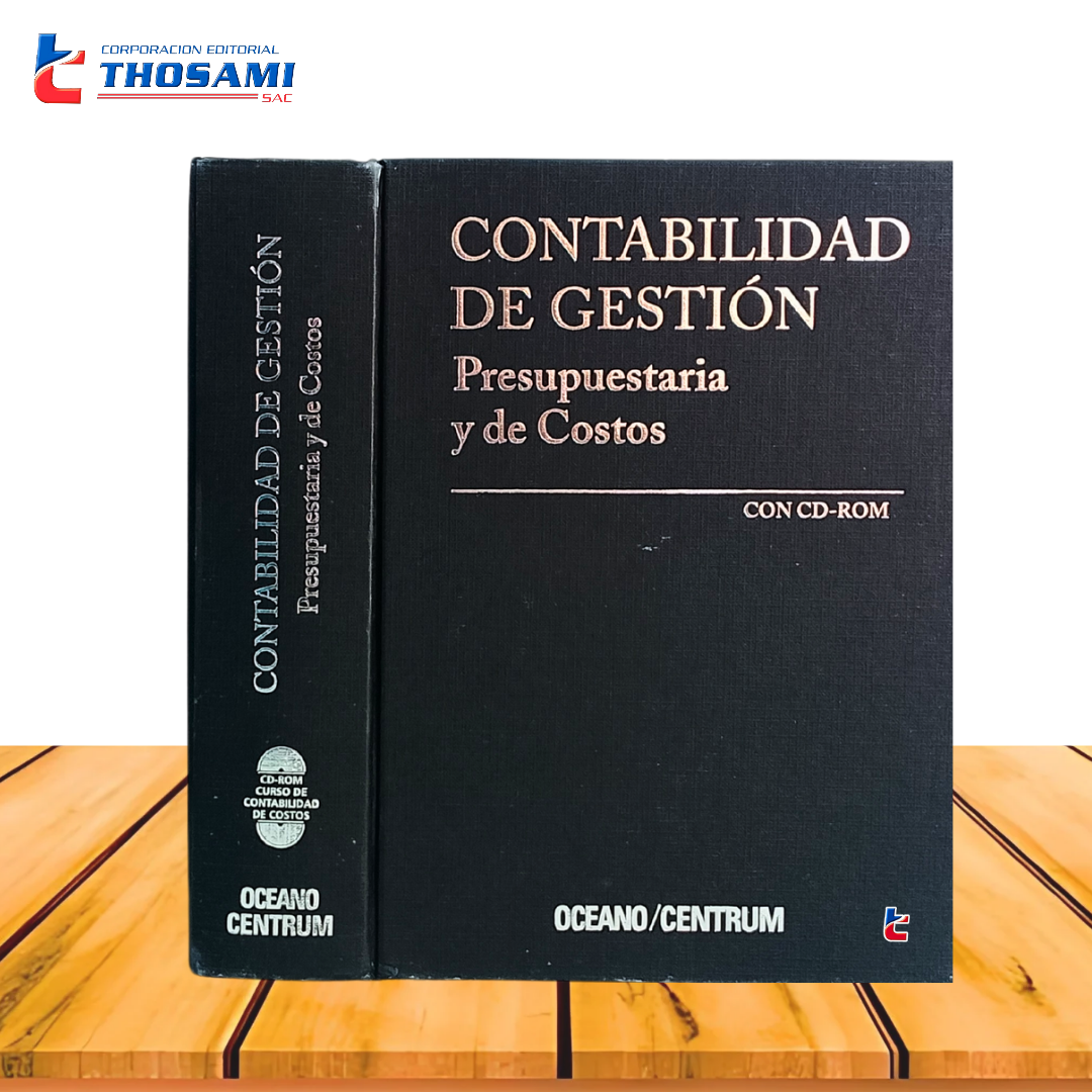 Contabilidad De Gestión: Presupuestaria Y De Costos
