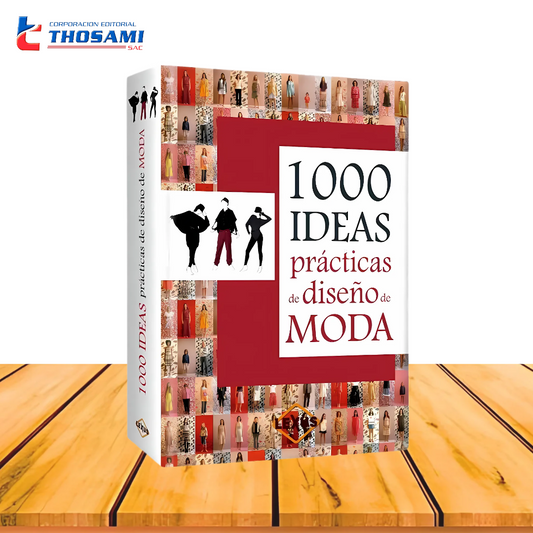 1000 Ideas Prácticas de Diseño de Modas
