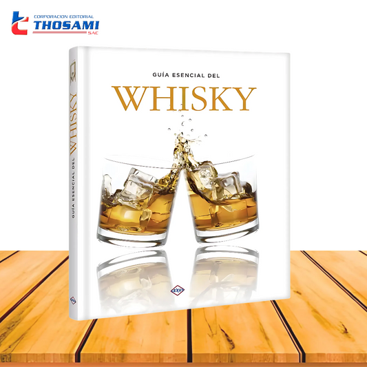 Guía Esencial del Whisky