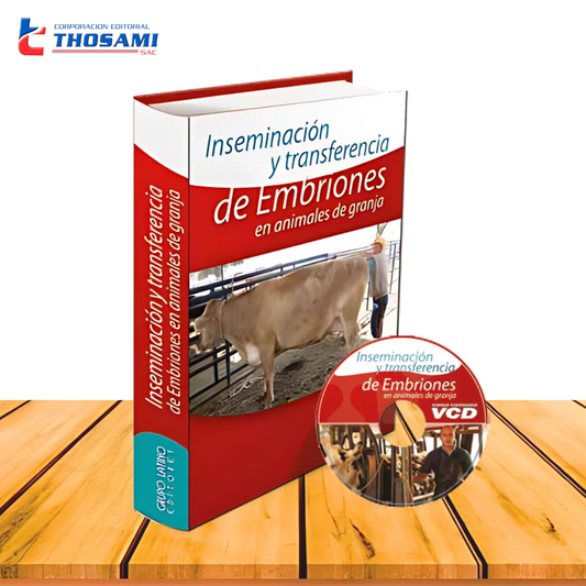 Inseminación y Transferencia de Embriones en Animales de la Granja