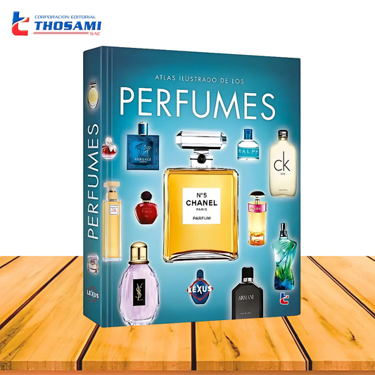 Atlas Ilustrado de los Perfumes