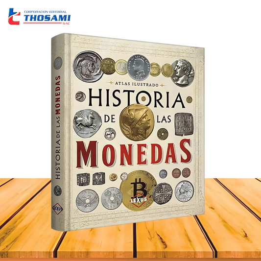 Atlas Ilustrado Historias de las Monedas