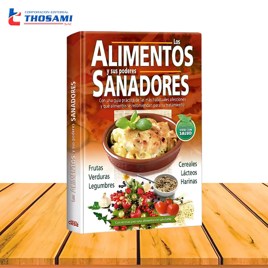 Los Alimentos y sus Poderes Sanadores