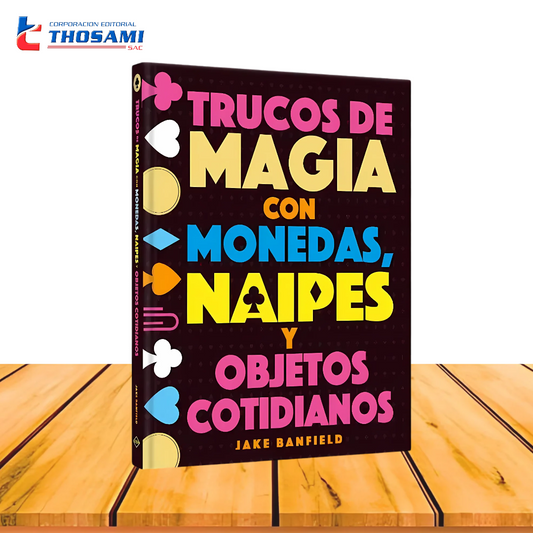Trucos de Magia con Monedas y Naipes